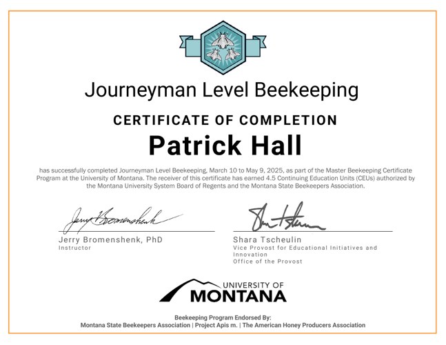 University of Montana Journeyman Level Beekeeping certificate awarded to Patrick Hall