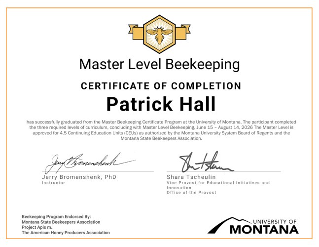 University of Montana Master Level Beekeeping certificate awarded to Patrick Hall